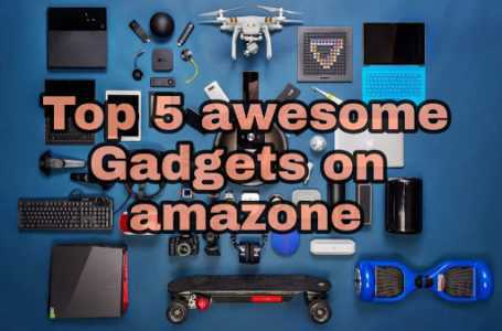 5 Awesome Gadgets Available on Amazon
